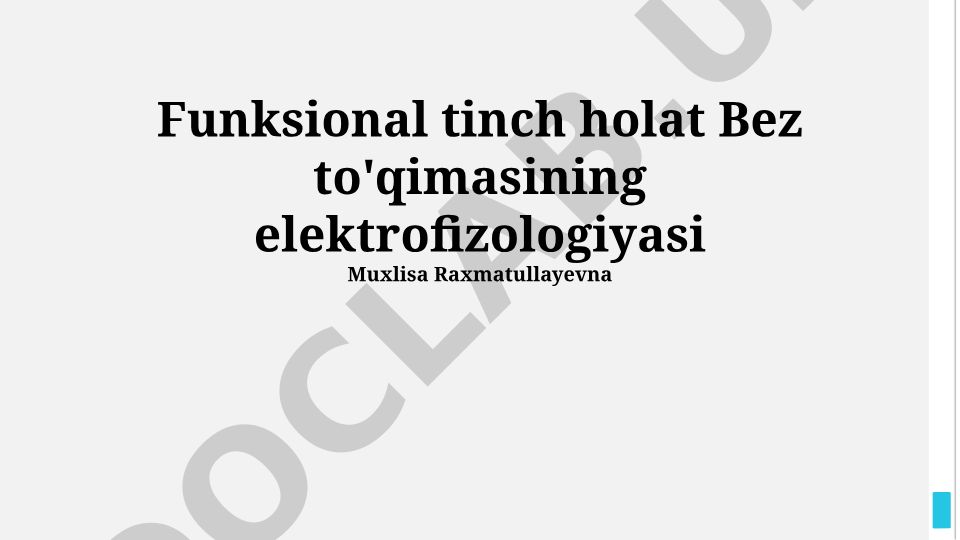 Bez to'qimasining funktsional tinch holatidagi elektrofizologiyasi