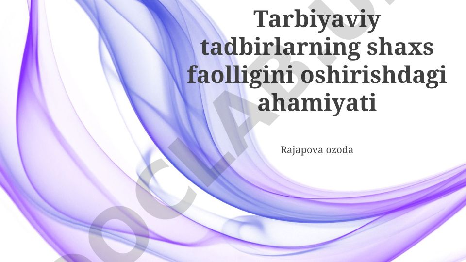 Tarbiyaviy tadbirlarning shaxs faolligini oshirishdagi ahamiyati