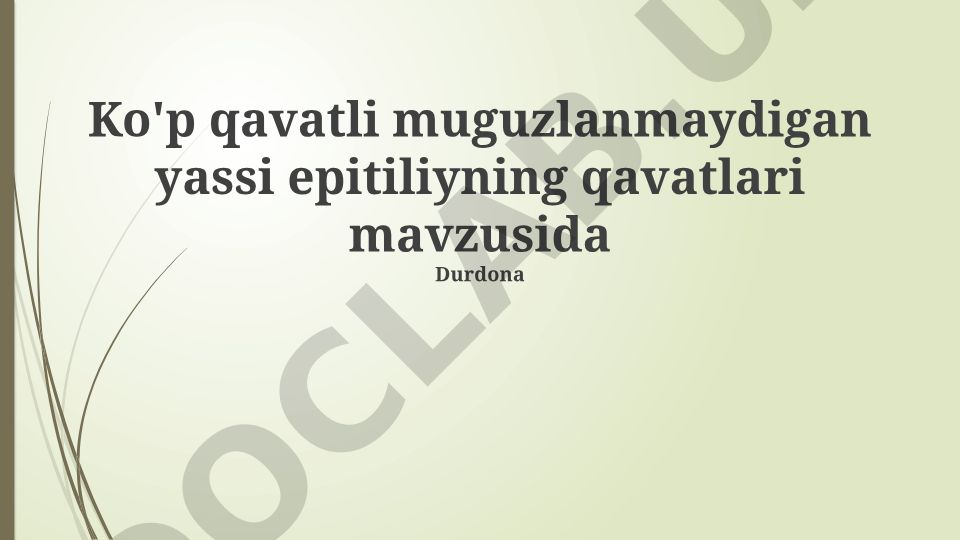 Ko'p qavatli muguzlanmaydigan yassi epitiliyning qavatlari