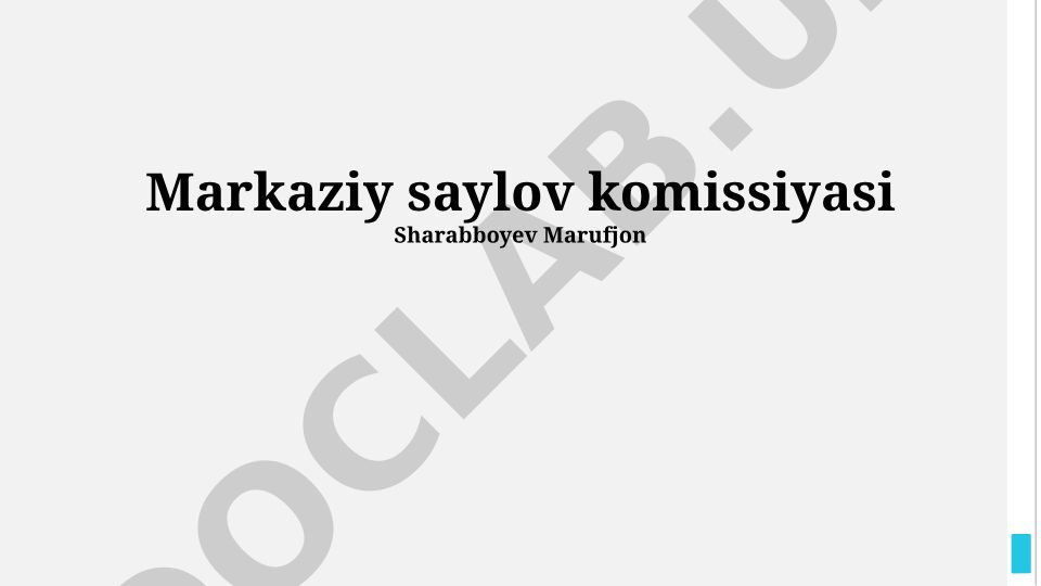Markaziy saylov komissiyasi va saylov jarayonlari