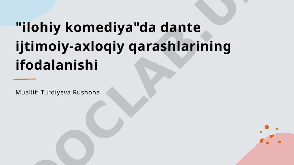 Dante "Ilohiy komediya" asarida ijtimoiy-axloqiy qarashlar