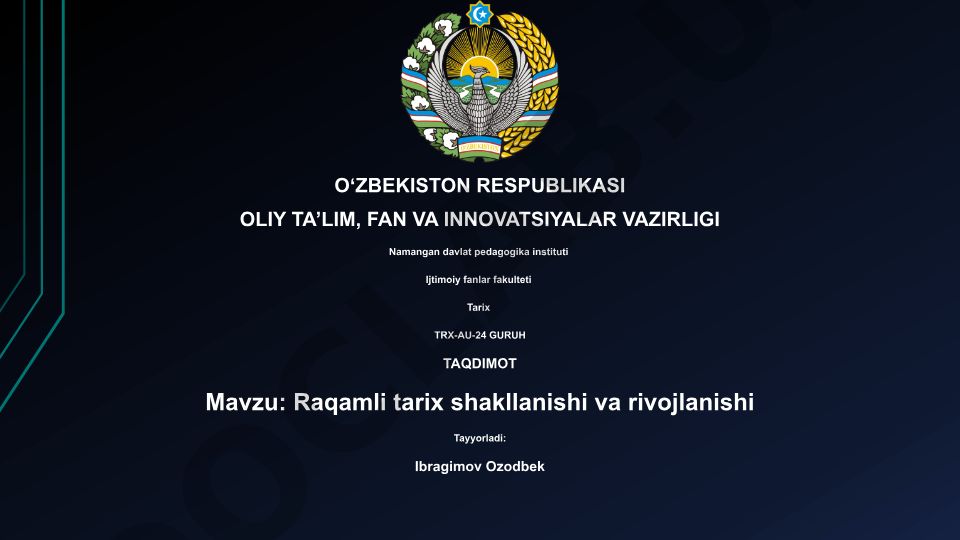 Raqamli tarix shakllanishi va rivojlanishi