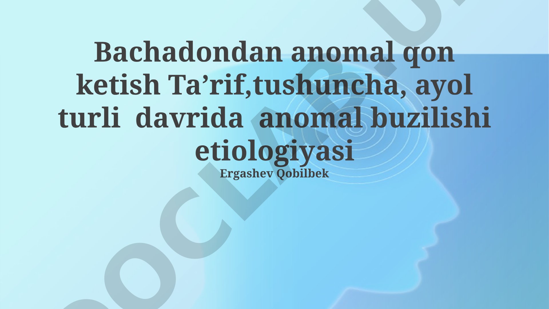 Anormal bachadon qon ketishi