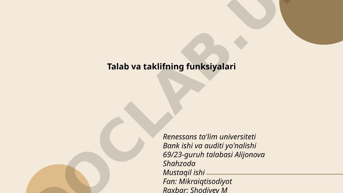 Talab va taklifning funksiyalari