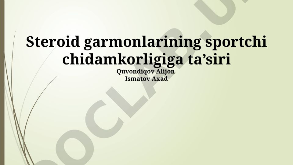 Steroid garmonlarining sportchi chidamkorligiga ta'siri