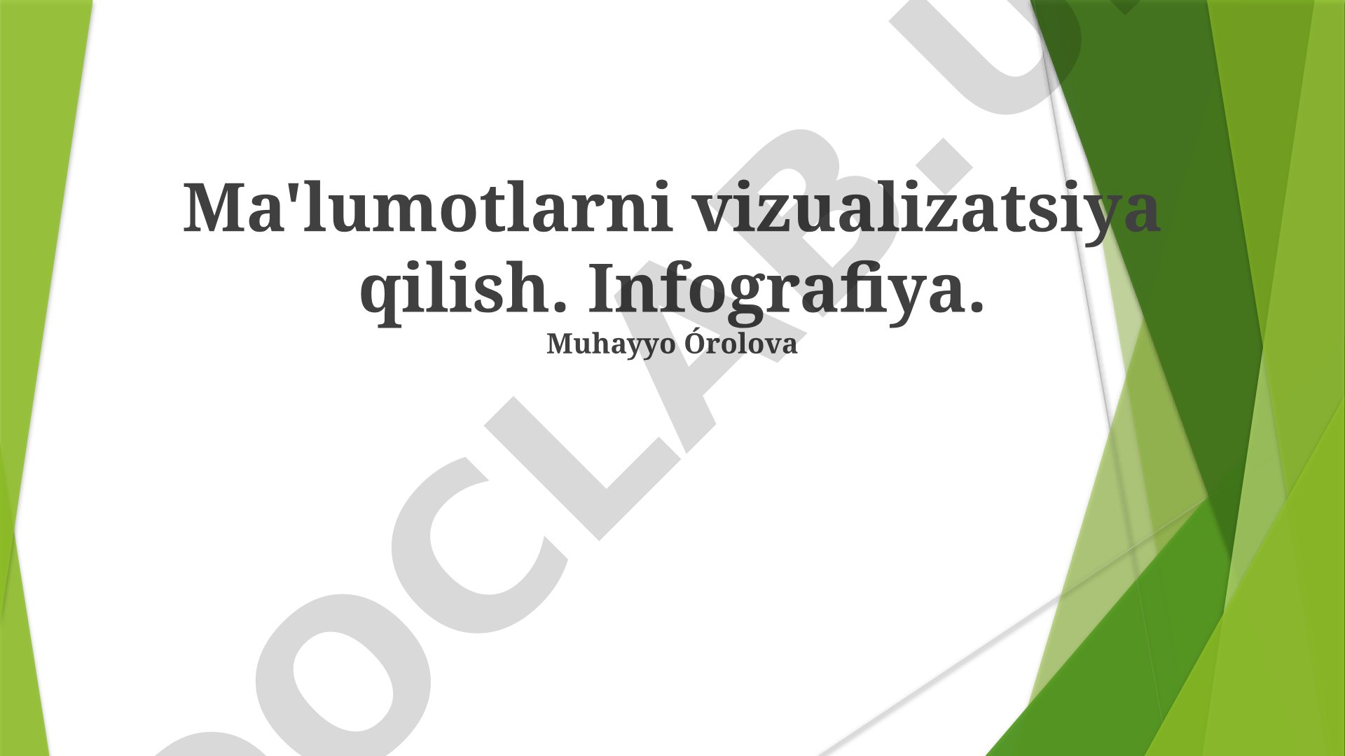 Ma'lumotlarni vizualizatsiya qilish. Infografiya