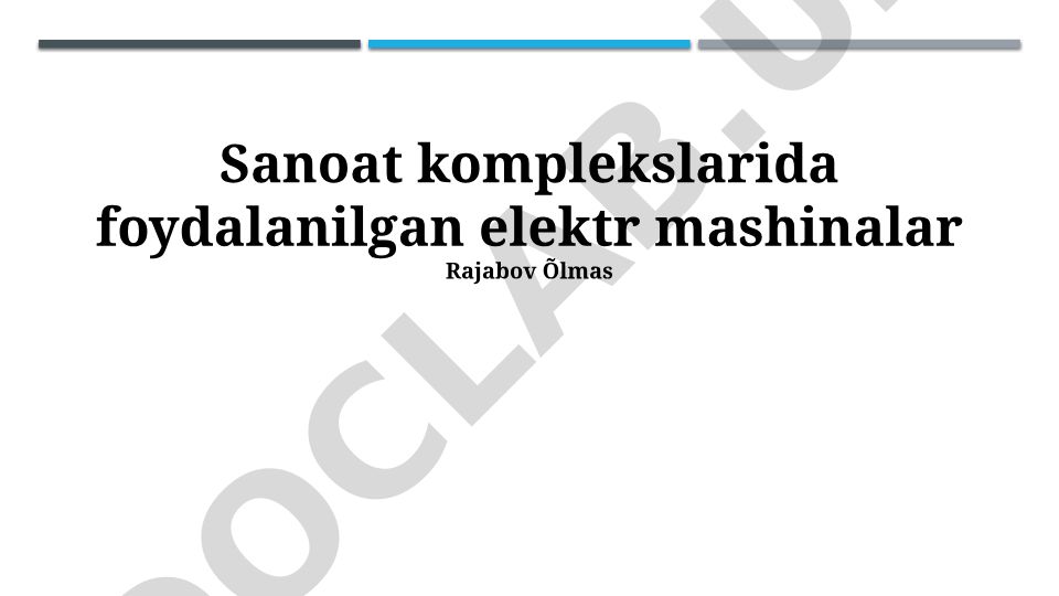 Sanoat komplekslarida foydalanilgan elektr mashinalar