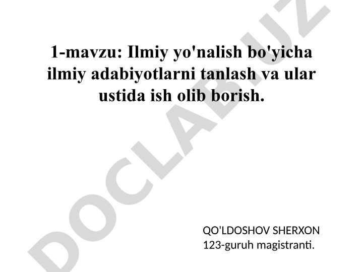 Magistratura dissertatsiyasi uchun ilmiy adabiyotlar tanlash va ish olib borish