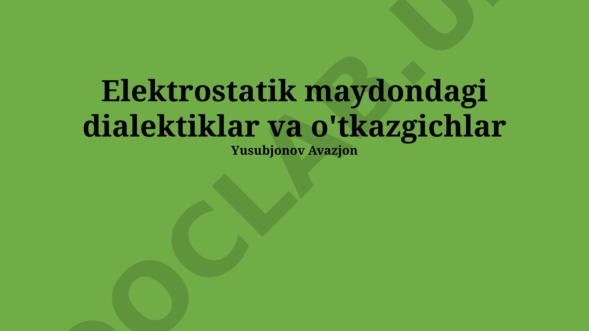 Elektrostatik maydondagi dialektiklar va o'tkazgichlar