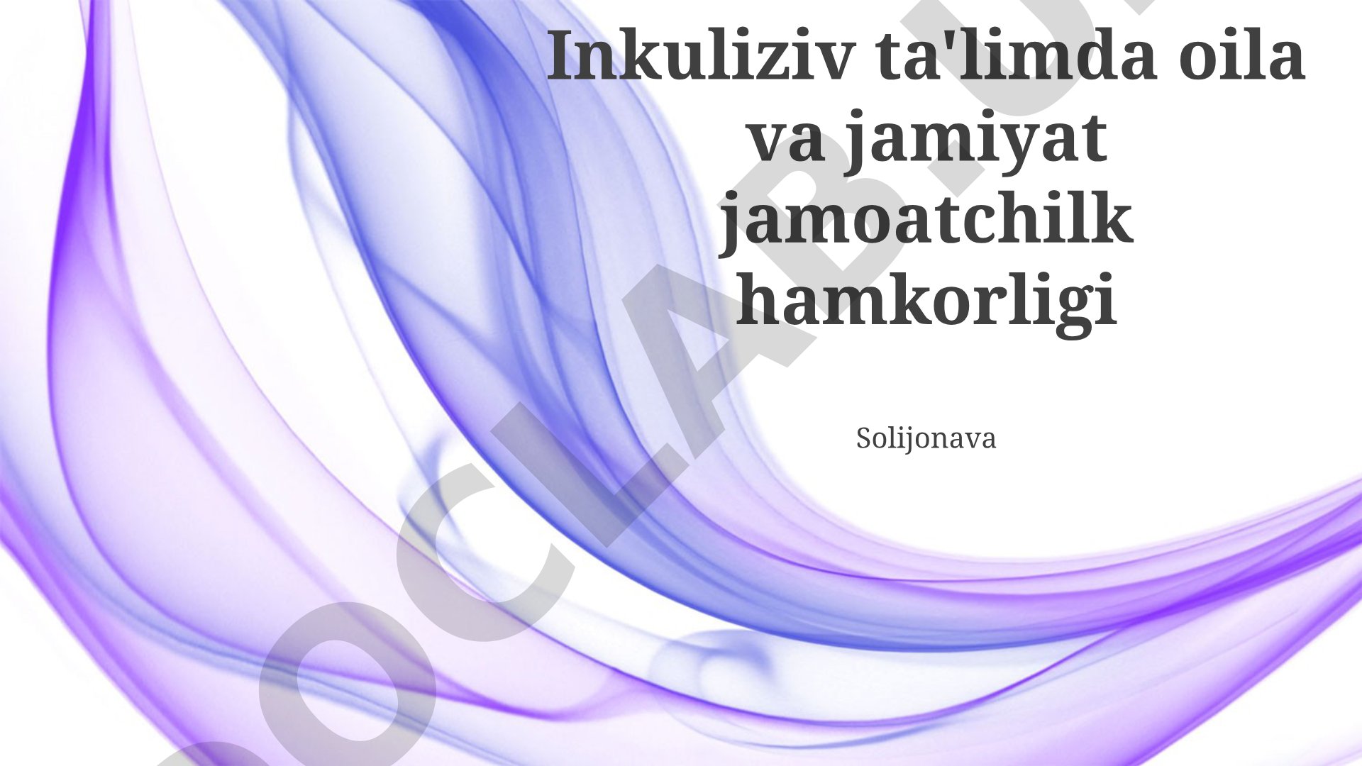 Inklyuziv ta'limda oila va jamiyat hamkorligi