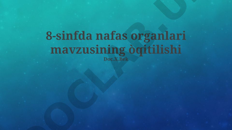 Nafas organlari tuzilishi, funksiyalari va gigiyenasi