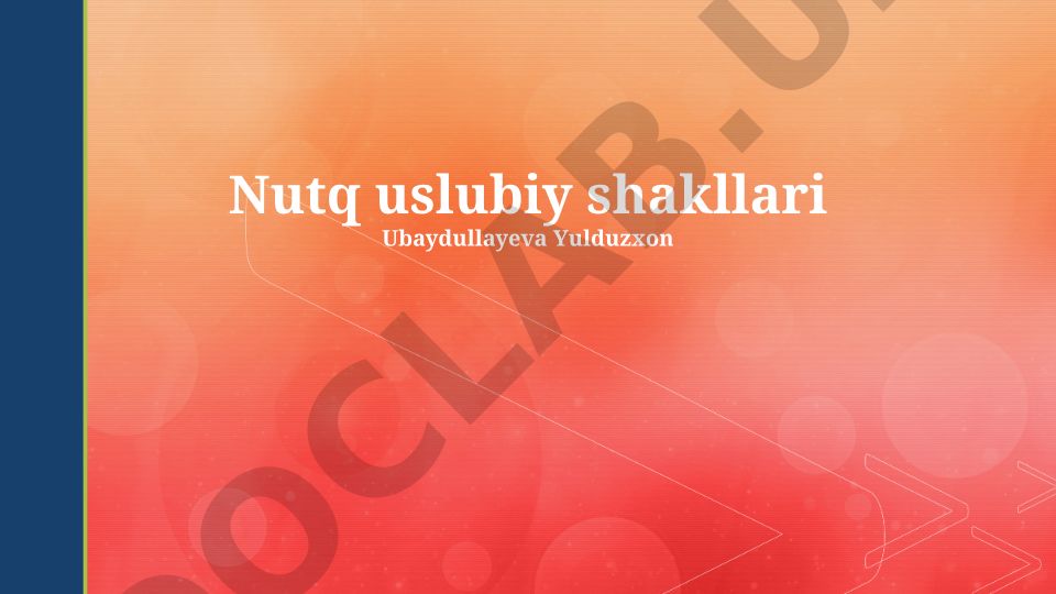 Nutq uslubiy shakllari va turlari