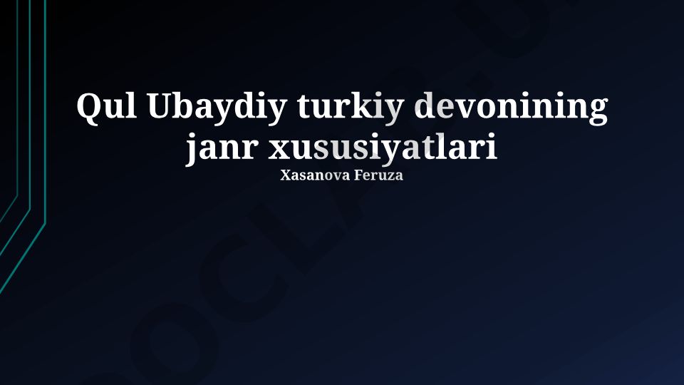Qul Ubaydiy devonining janr xususiyatlari