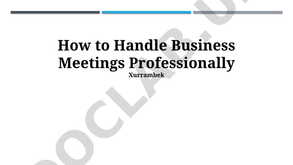 How to Handle Business Meetings Professionally