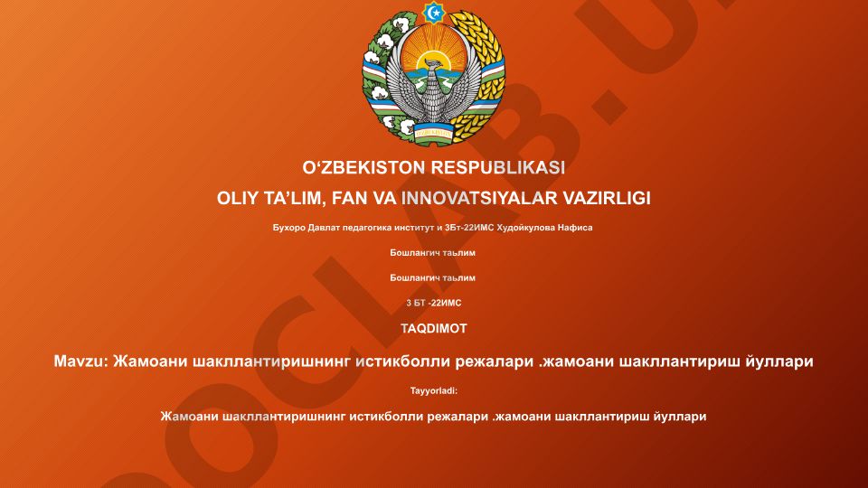 Жамоани шакллантиришнинг истикболли режалари ва йуллари