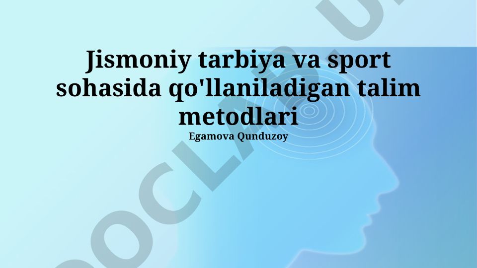 Jismoniy tarbiya va sportda ta'lim metodlari