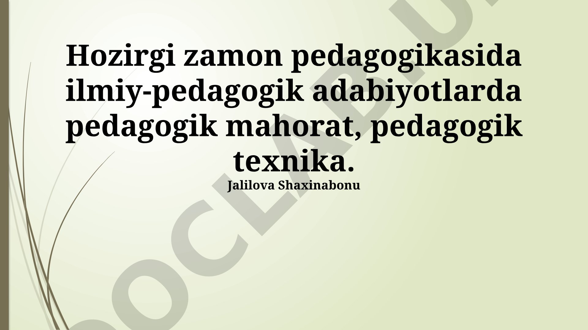 Pedagogik mahorat va pedagogik texnika