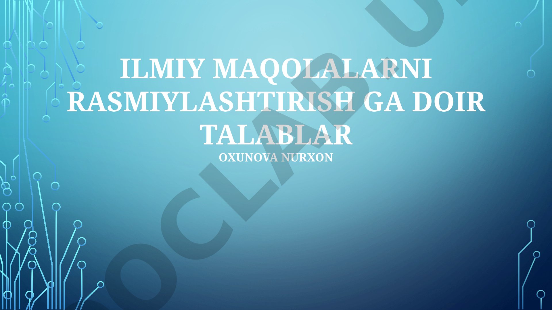 Ilmiy maqolalarni rasmiylashtirishga doir talablar