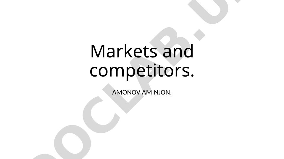 Markets and competitors