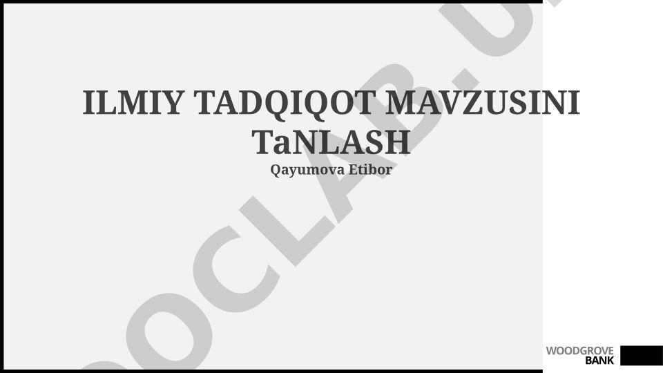 Ilmiy tadqiqot mavzusini tanlash va rejalashtirish