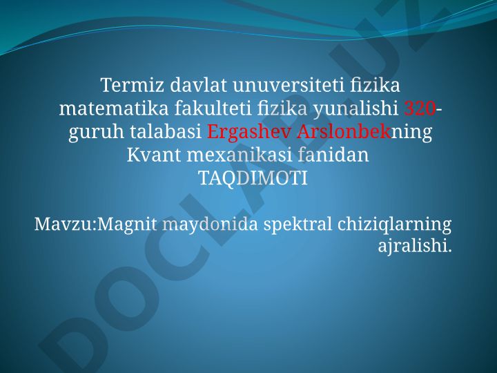 Magnit maydonida spektral chiziqlarning ajralishi