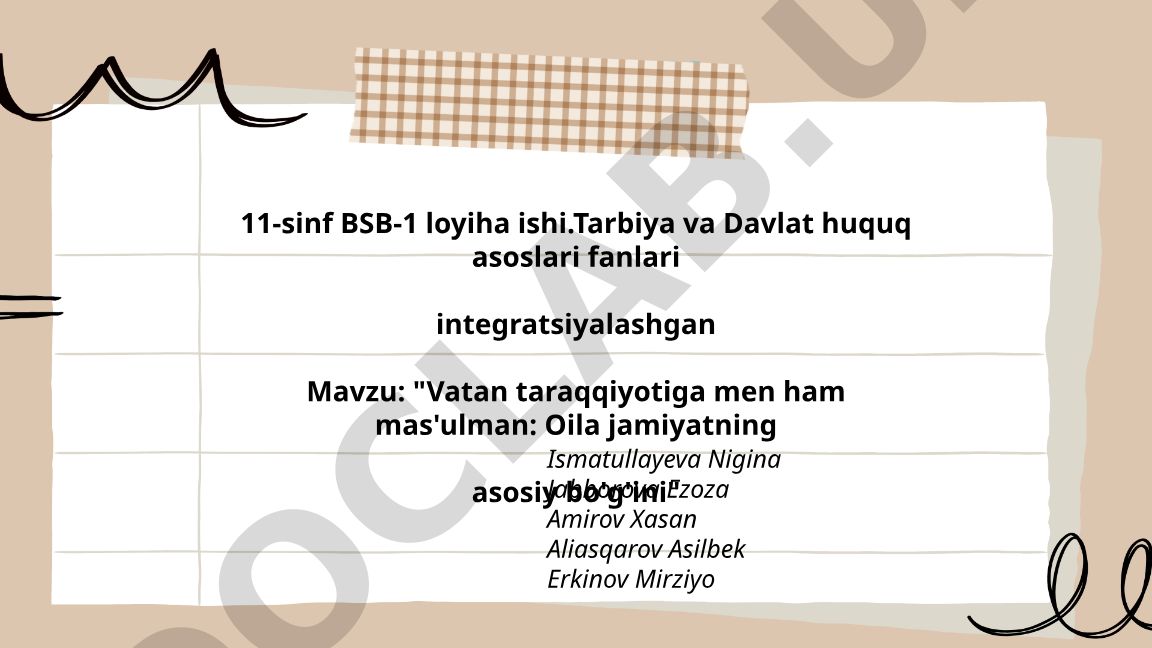 Vatan taraqqiyotiga men ham mas'ulman: Oila jamiyatning asosiy bo'g'ini