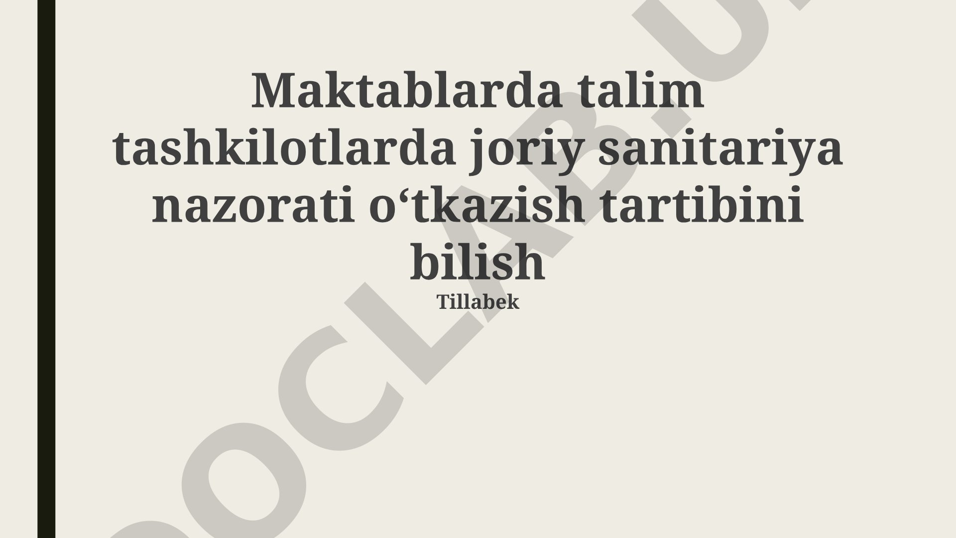 Maktab va ta'lim muassasalarida sanitariya nazorati o'tkazish tartibi