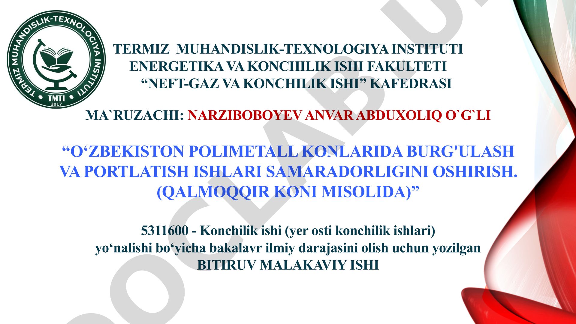 O‘zbekiston polimetall konlarida burg‘ulash va portlatish ishlari samaradorligini oshirish (Qalmoqqir koni misolida)