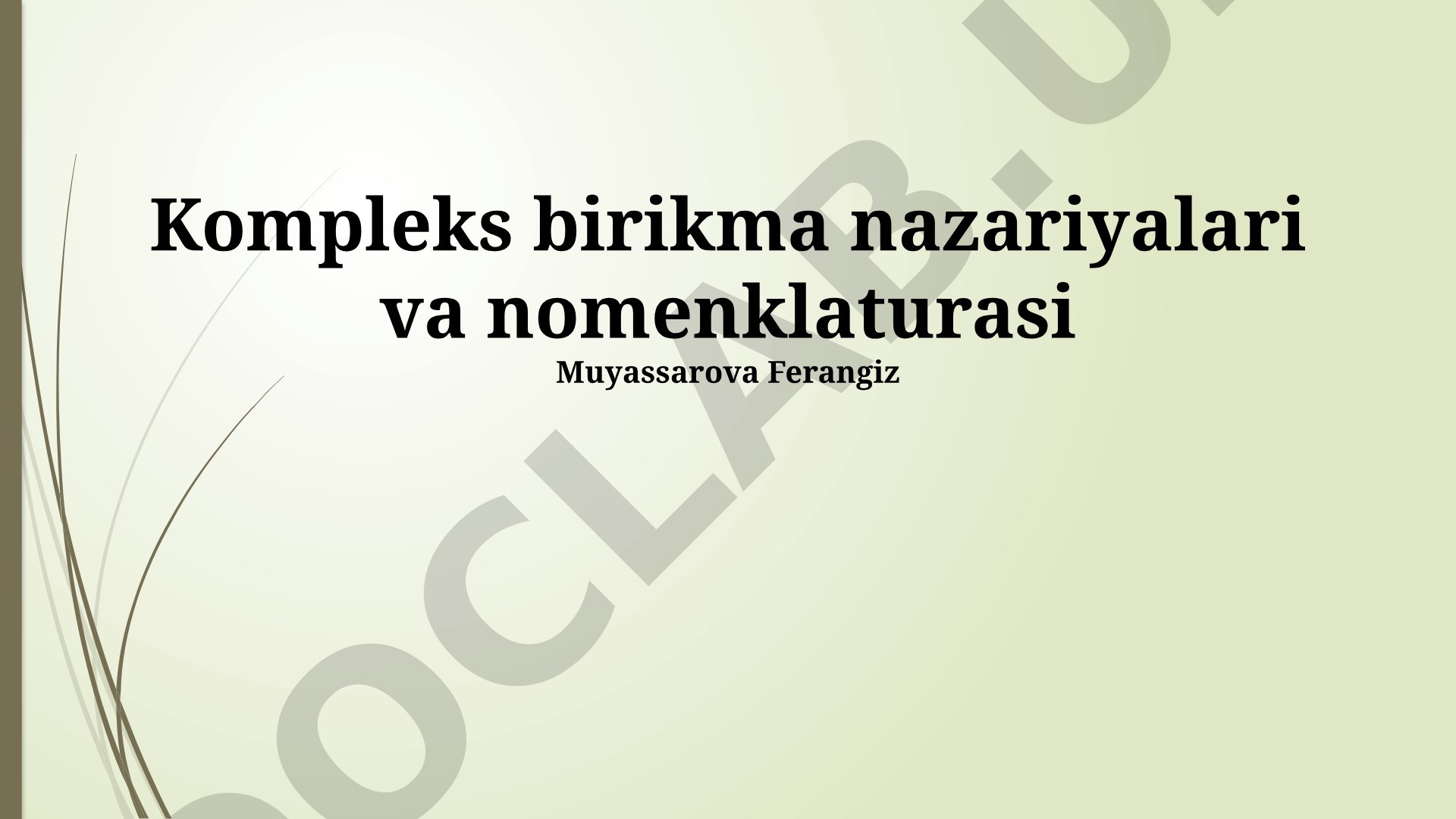 Kompleks birikma nazariyalari va nomenklaturasi