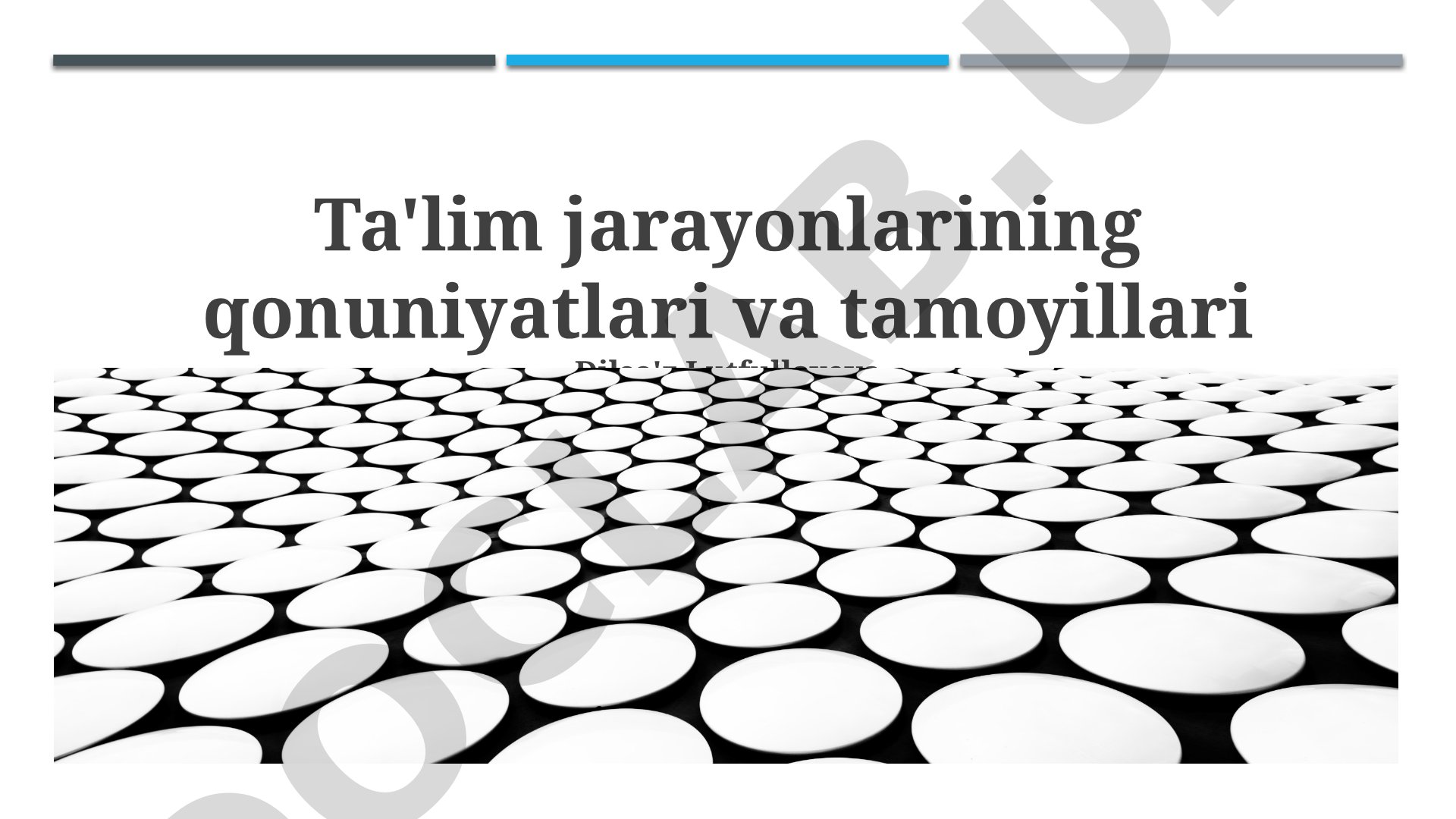 Ta'lim jarayonlarining qonuniyatlari va tamoyillari