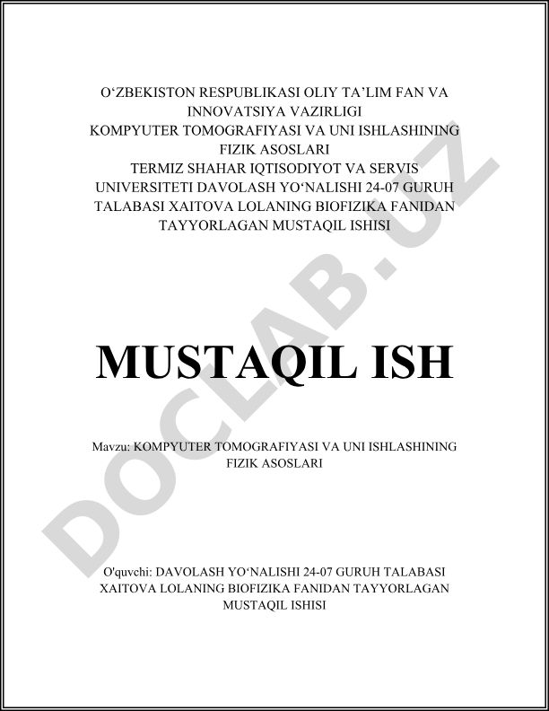 Kompyuter tomografiyasi va uni ishlashining fizik asoslari