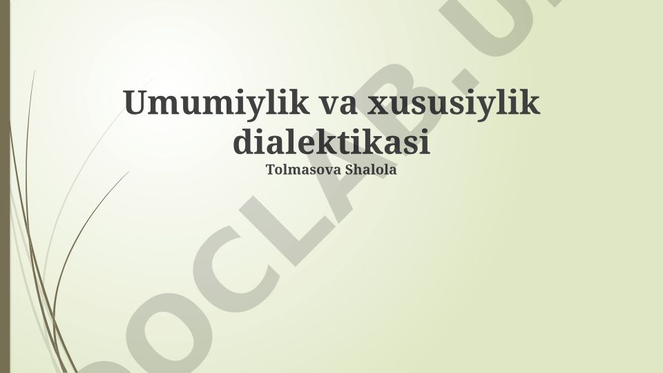 Umumiylik va xususiylik dialektikasi