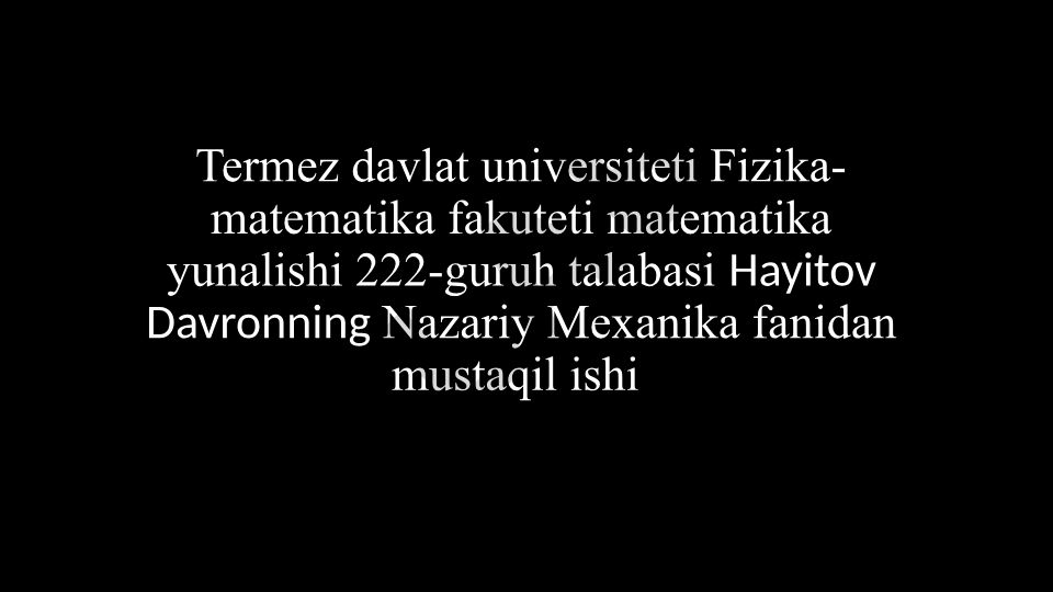 Qo‘zg‘almas nuqta atrofidagi harakati. Eyler burchaklari. Aksoidalar