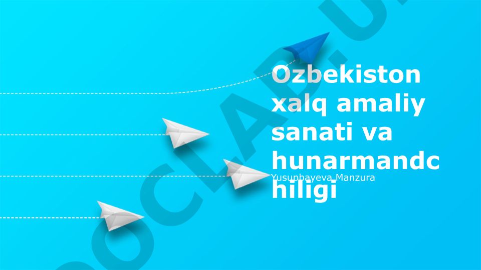 O'zbekiston xalq amaliy san'ati va hunarmandchiligi