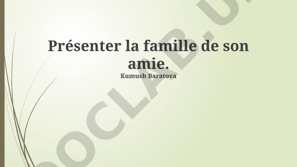 Présentation de la famille de mon amie Kumush Baratova