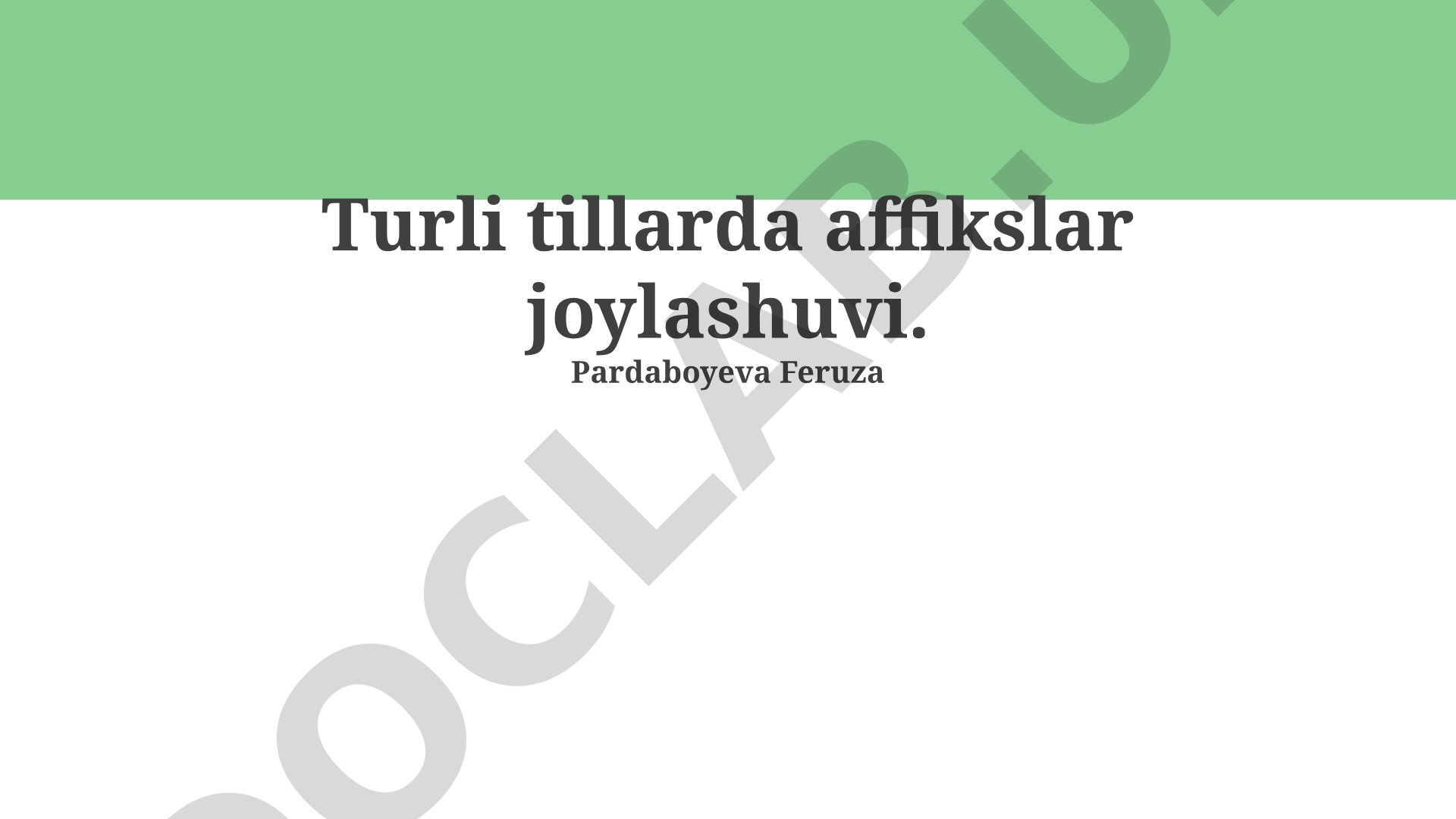 Turli tillarda affikslar joylashuvi