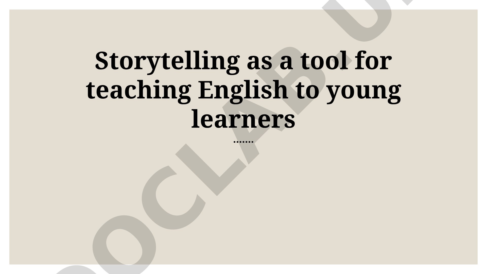 Storytelling as a Tool for Teaching English to Young Learners