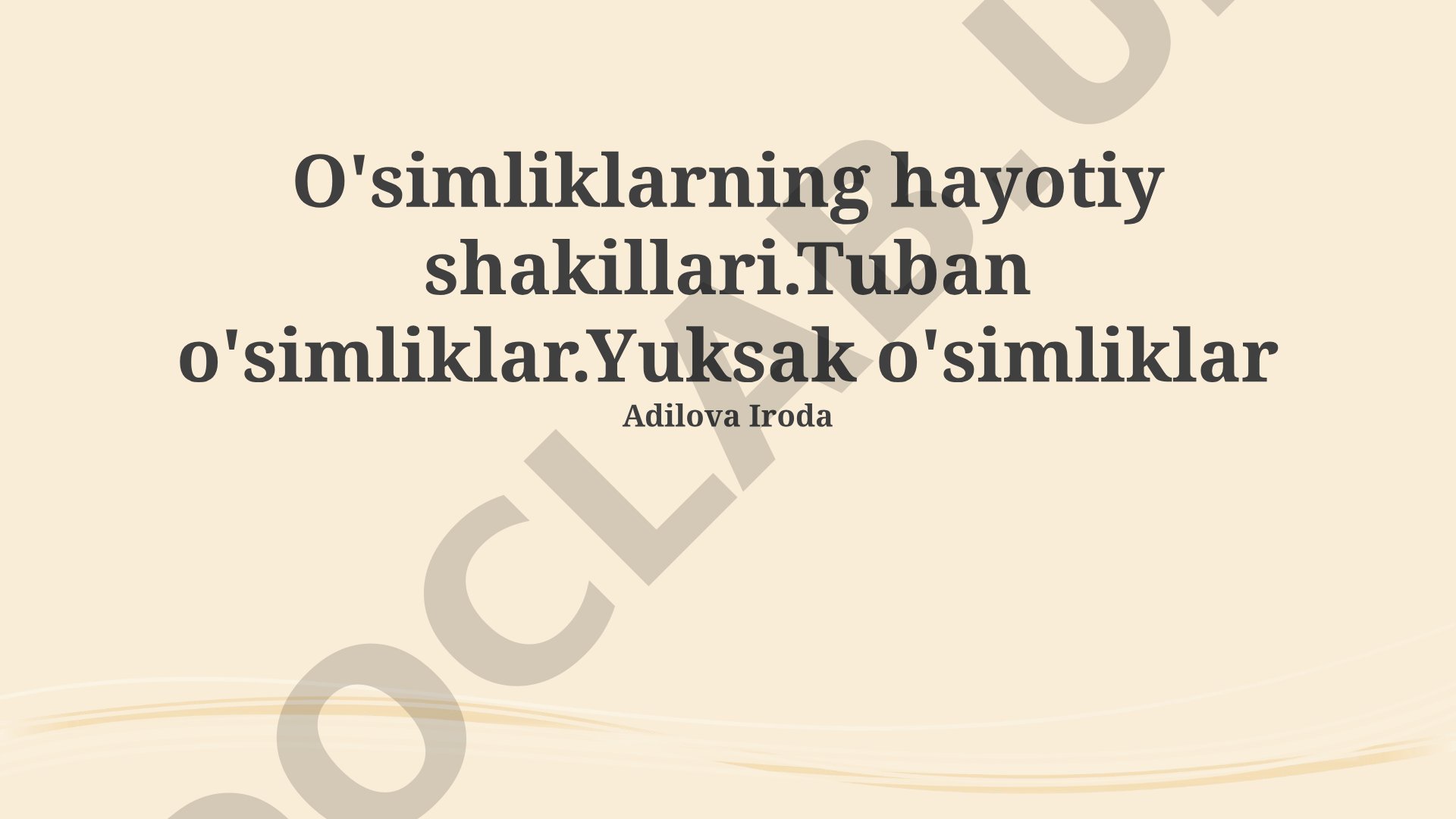 O‘simliklarning hayotiy shakllari