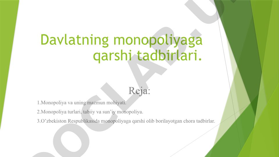 Davlatning monopoliyaga qarshi tadbirlari