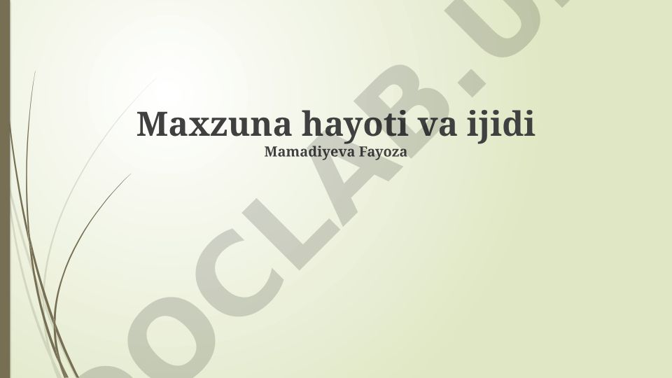 Maxzuna hayoti va ijodi
