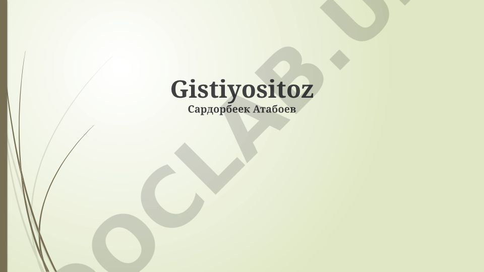 Gistiyositoz: Anıqlama, Klassifikatsiya, Klinikalıq Kórinisler hám Emlew