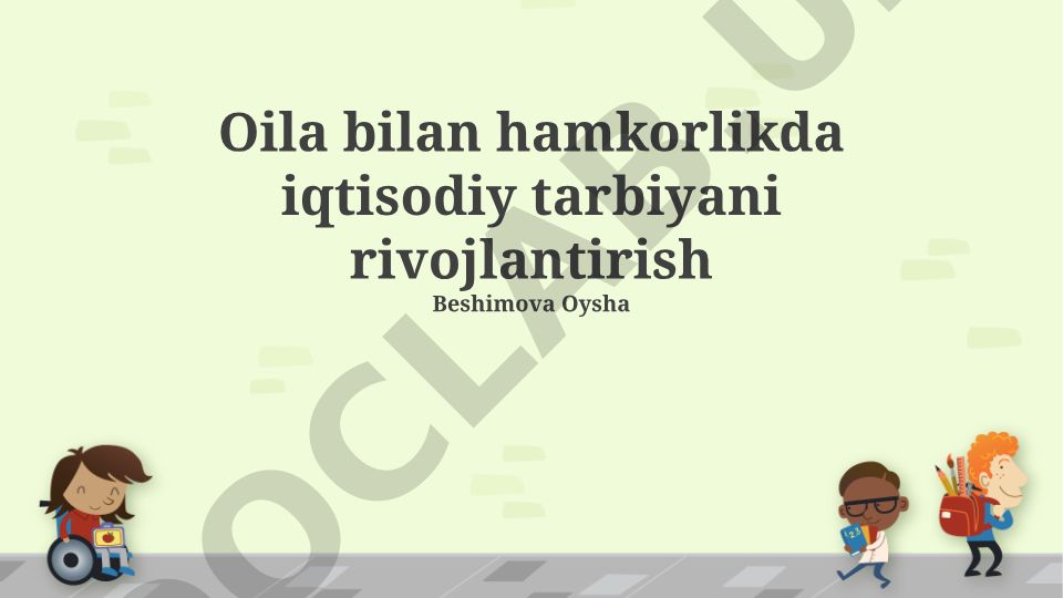 Oilaviy hamkorlikda iqtisodiy tarbiyani rivojlantirish