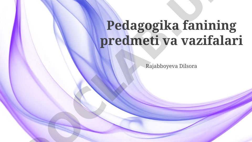 Pedagogika fanining predmeti va vazifalari