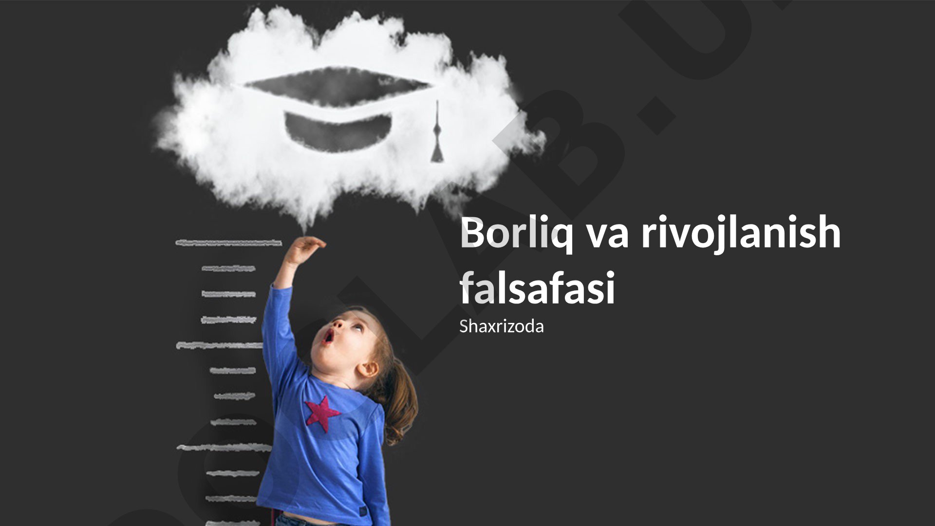 Borliq va rivojlanish falsafasi