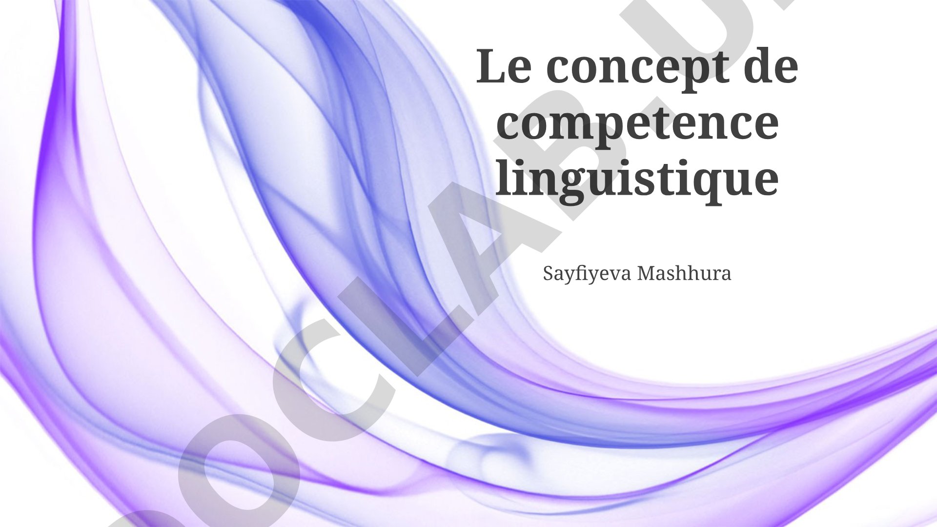 Le concept de compétence linguistique