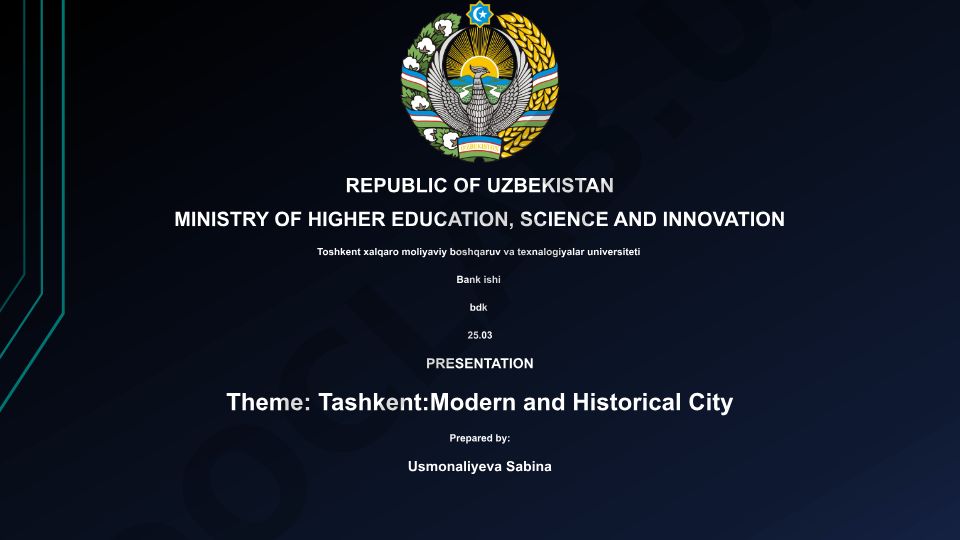 Tashkent: Modern and Historical City