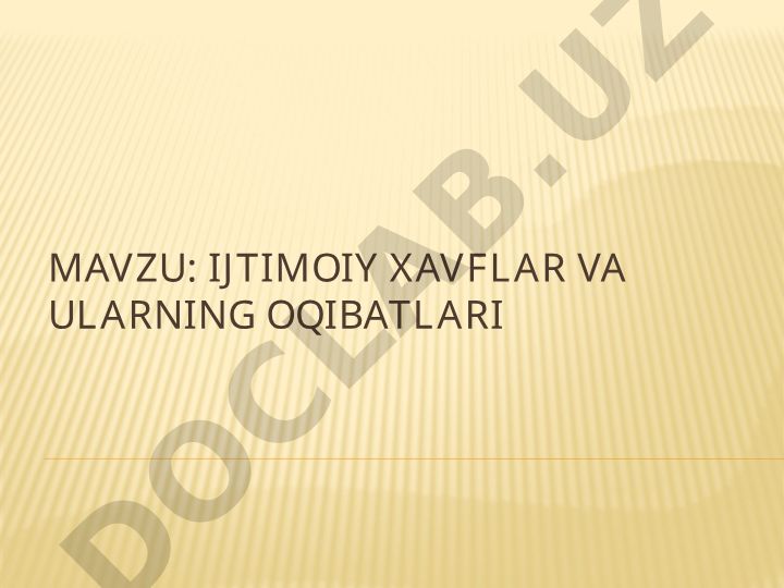 Ijtimoiy xavflar va ularning oqibatlari