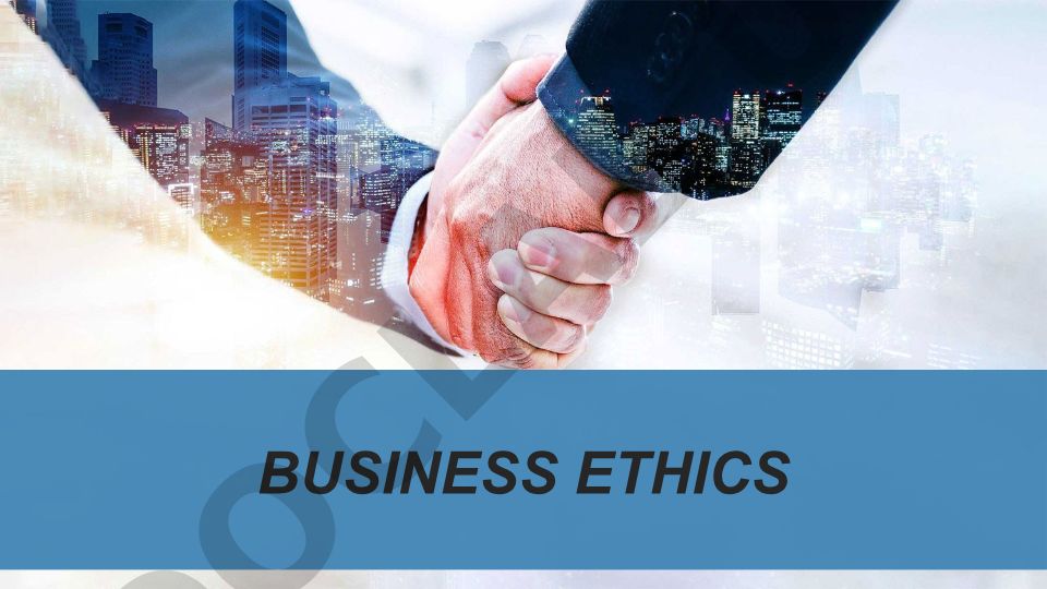 Business Ethics and Social Responsibility