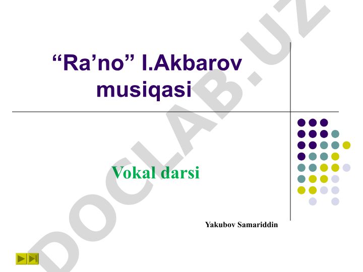 I. Akbarovning 'Ra'no' musiqasi va S. Akbariy she'ri asosidagi vokal darsi