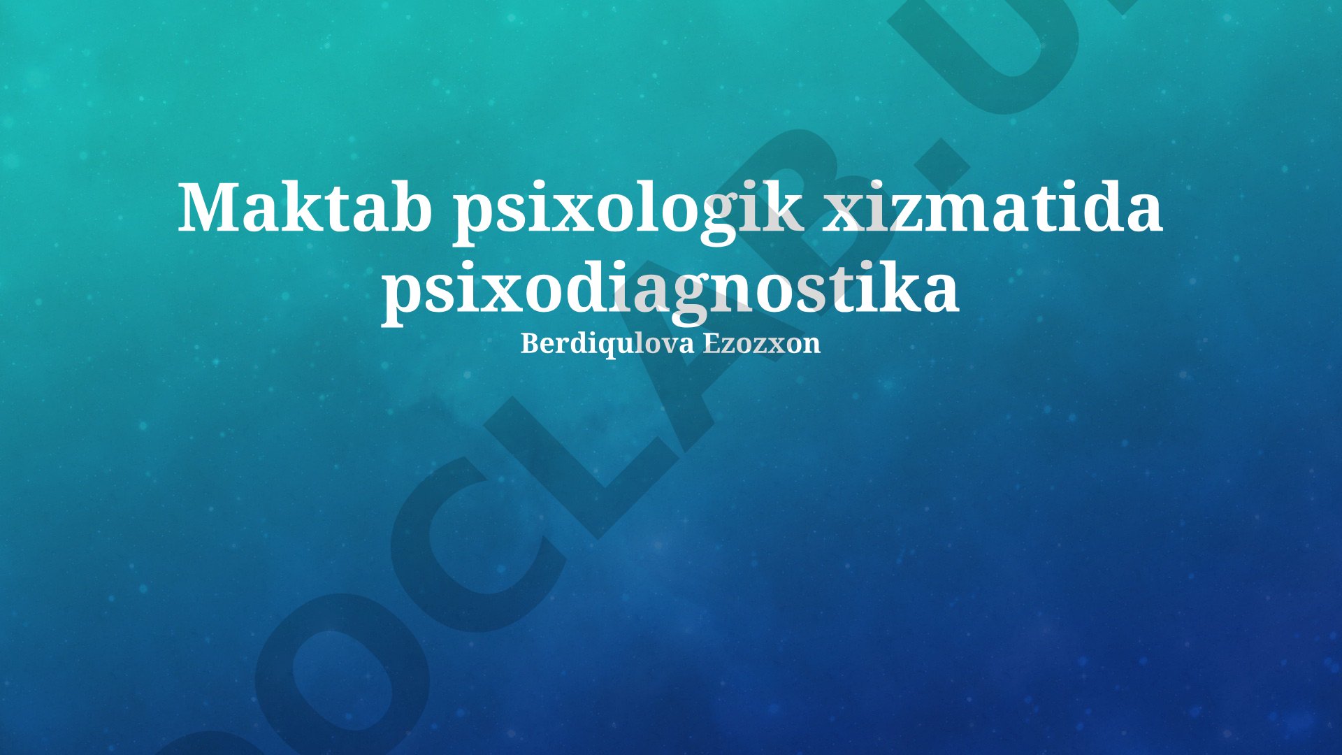 Maktab psixologik xizmatida psixodiagnostika